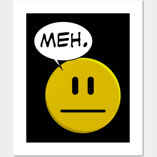 Meh Not So Smiley Face Posters and Art